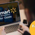 Walmart Marketplace Seller Guide – FAQs